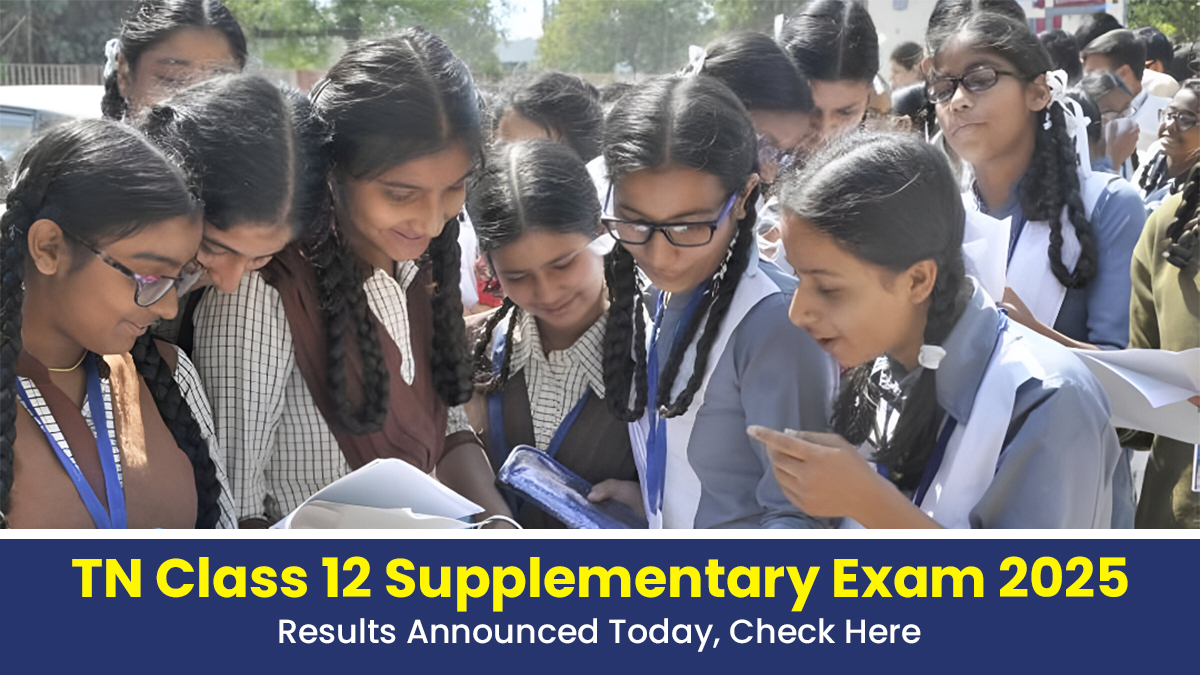 TN Class 12 Supplementary Exam 2025 Results Announced Today, Check Here.jpg